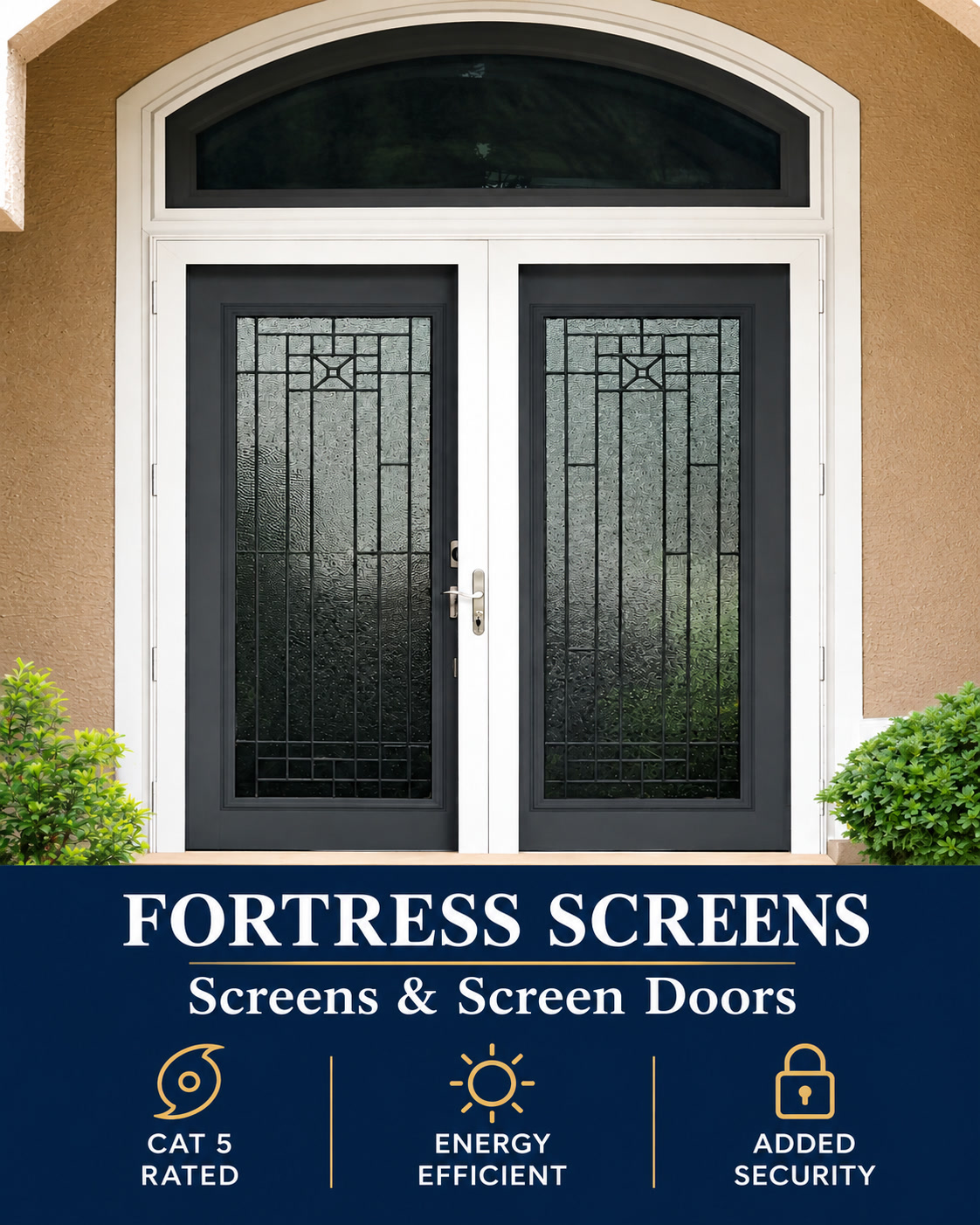 Fortress Screens double screen doors: Cat 5 rated, energy efficient, added security